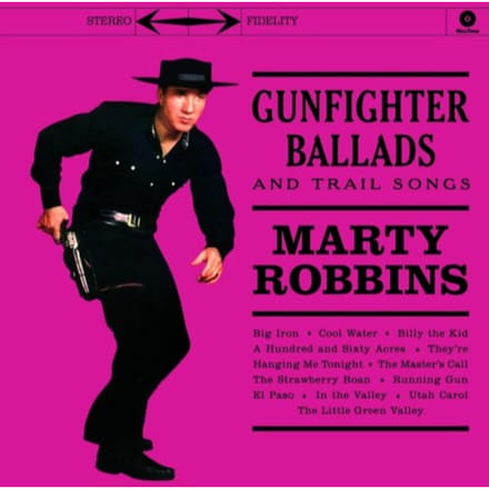 Gunfighter Ballads And Trail Songs - Marty Robbins