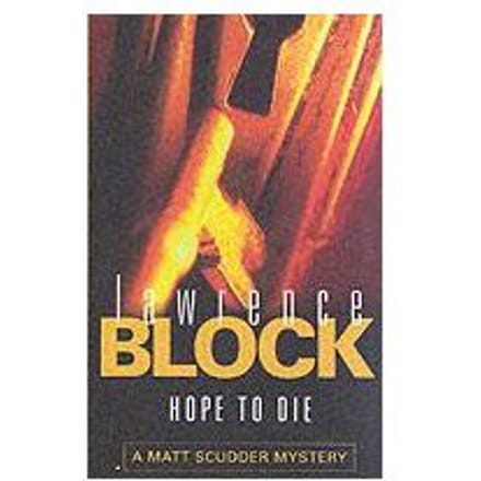 Hope To Die - Lawrence Block