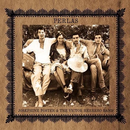 Josephine Foster & the Victor Herrero Band - Perlas (CD)