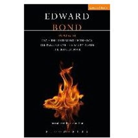 Bond Plays: 10 - Edward Bond