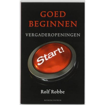 Goed Beginnen - Rolf Robbe