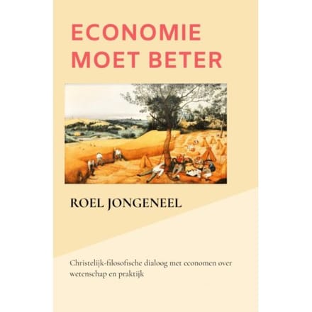 Economie Moet Beter - Roel Jongeneel