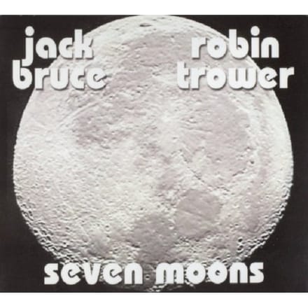 Seven Moons - Rob Jack Bruce & Trower