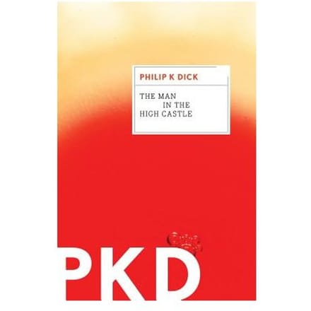 The Man In The High Castle - Dick Philip K. Dick