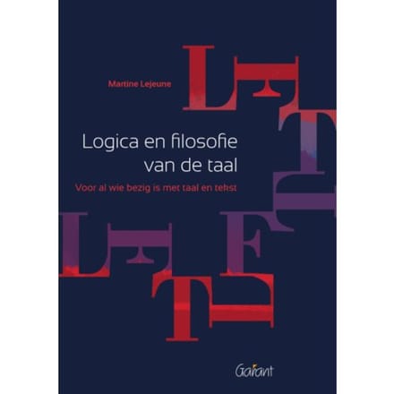 Logica En Filosofie Van De Taal - Martine Lejeune