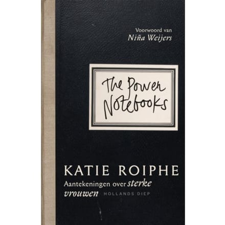 The Power Notebooks - Katie Roiphe