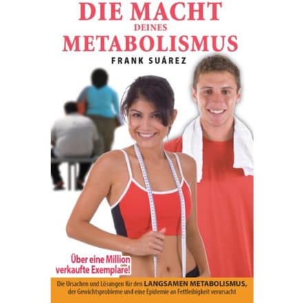 Die Macht Deines Metabolismus - Frank Suárez