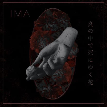 Ima - The Flowers Die In Burning Fire (LP)