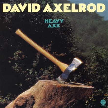 David Axelrod - Heavy Axe (LP)