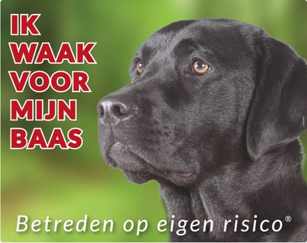 Labrador Retriever Waakbord - Ik waak voor Zwart