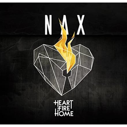 Nax - Heart - Fire - Home (CD)