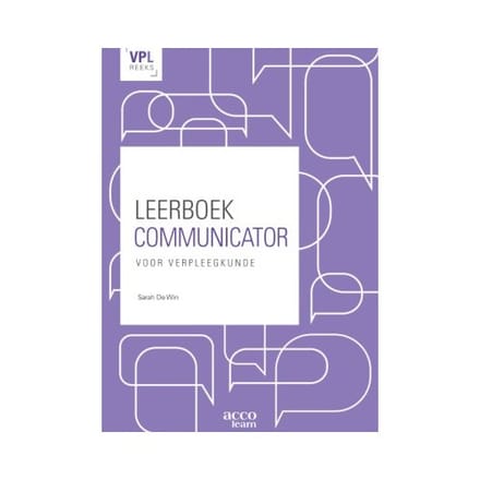 Leerboek Communicator Voor Verpleegkunde - Sarah De Win
