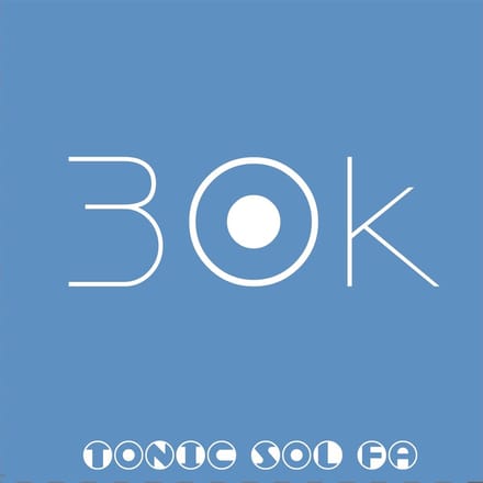 Tonic Sol-Fa - 30K (CD)