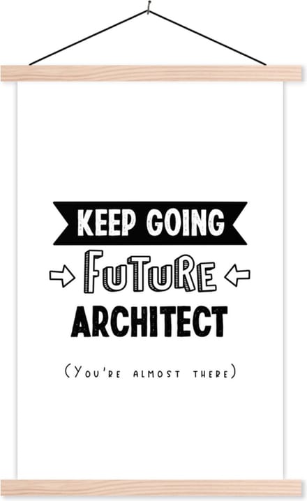 Posterhanger incl. Poster 40x60 cm - Schoolplaat - Architect - Quotes - Architectuur - Zwart wit - Textielposter - Blanke latten