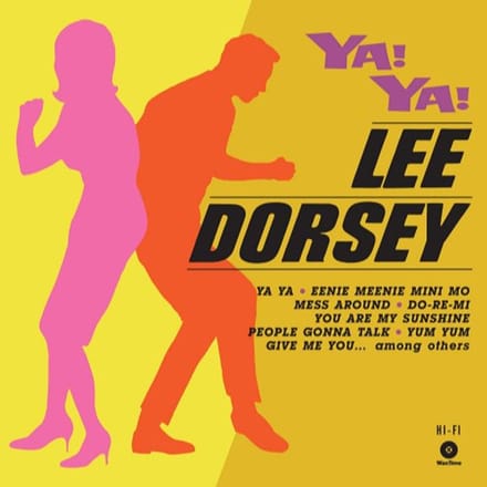 Ya! Ya! - Lee Dorsey