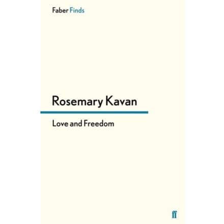 Love And Freedom - Kavan, Rosemary