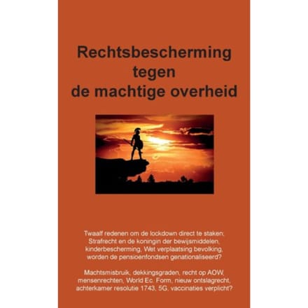 Rechtsbescherming Tegen De Machtige Overheid - Cees Freeke