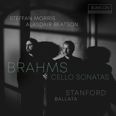 Steffan Morris & Alasdair Beatson - Brahms: Cello Sonatas - Stanford Bal (CD)