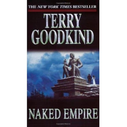 Naked Empire - Sword Of Truth - Terry Goodkind