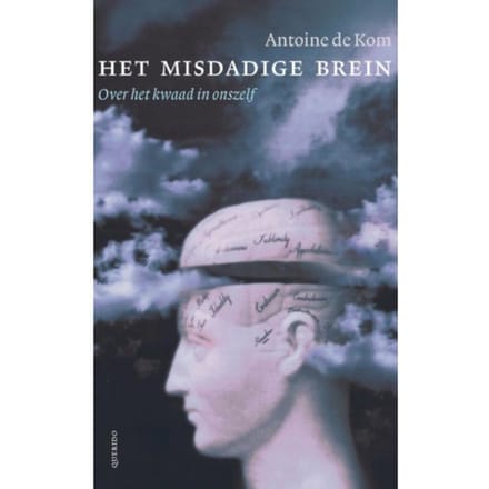 Het Misdadige Brein - Antoine de Kom