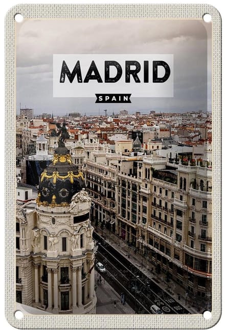 Blechschild Reise 12x18cm Madrid Spanien Reiseziel Architektur