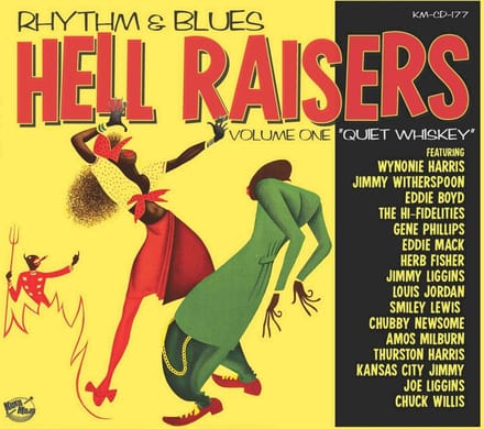 Various Artists - Rhythm & Blues Hell Raisers Volume One "Quiet Whiskey" (CD)