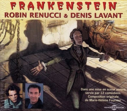 Robin Renucci & Denis Lavant - Frankenstein (CD)