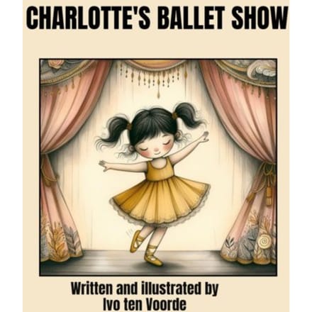 Charlotte's Ballet Show - Ivo ten Voorde