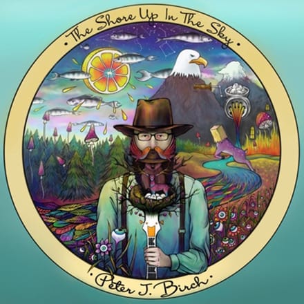 Peter John Birch - The Shore Up In The Sky (CD | LP)