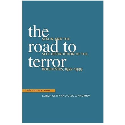 The Road To Terror - J. Arch Getty