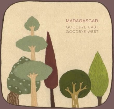 Madagascar - Goodbye East Goodbye West (CD)