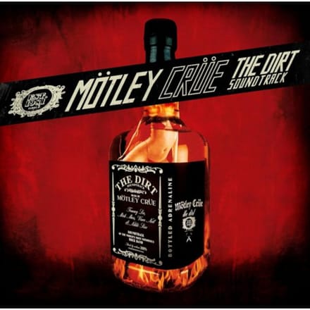 The Dirt Soundtrack - Motley Crue