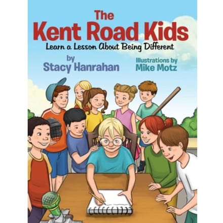 The Kent Road Kids Learn A Lesson About Being Different - Stacy Hanrahan