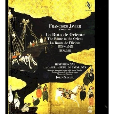 Capella Reial Hesperion XXI - La Ruta De Oriente (SACD)