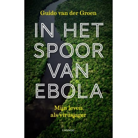 In Het Spoor Van Ebola