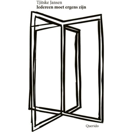 Iedereen Moet Ergens Zijn - Tjitske Jansen