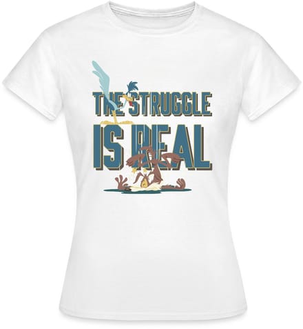 Looney Tunes The Struggle Is Real T-Shirt Dames