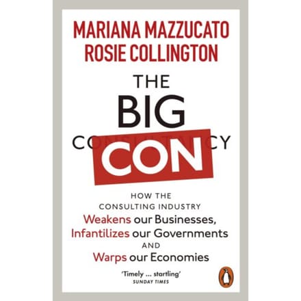 The Big Con - Mariana Mazzucato