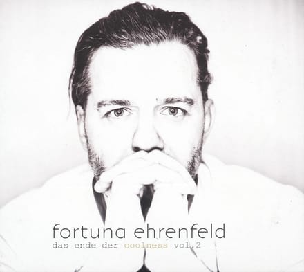 Fortuna Ehrenfeld - Das Ende Der Coolness Vol. 2 (CD)