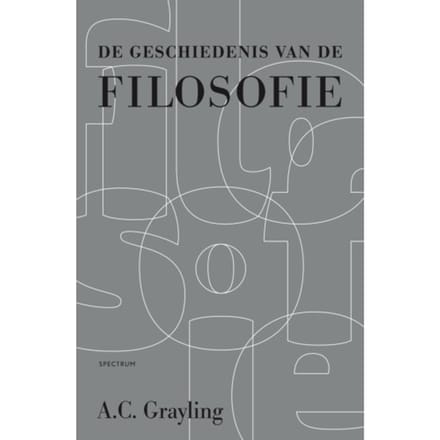 De Geschiedenis Van De Filosofie - A.C. Grayling