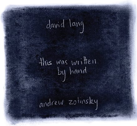 Andrew Zolinsky - Lang: This Was Written By Hand (CD)