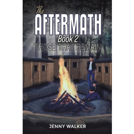 The Aftermath: Book 2 - Those That Remain - Walker, Jenny
