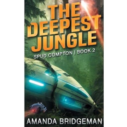The Deepest Jungle - Spud Compton - Amanda Bridgeman