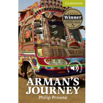 Arman's Journey Starter/Beginner - Cambridge English Readers - Philip Prowse