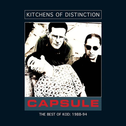 Kitchens Of Distinction - Capsule - The Best Of KOD: 1988-94 (CD)