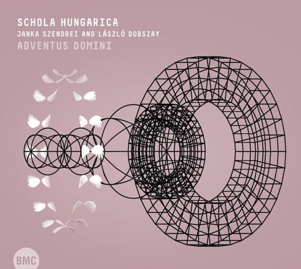 Schola Hungarica, Janka Szendrei, László Dobsay - Adventus Domini (CD)