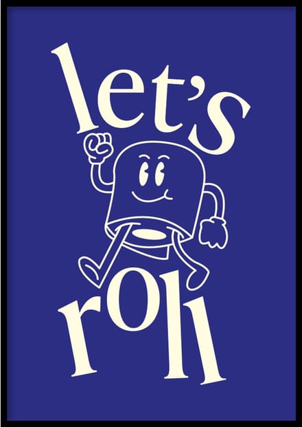 Poster Let's roll blauw - 50x70 cm - WC Poster - WALLLL - Exclusief lijst - Professioneel fotopapier