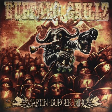 Buffalo Grillz - Martin Burger King (LP)