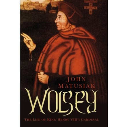 Wolsey - John Matusiak