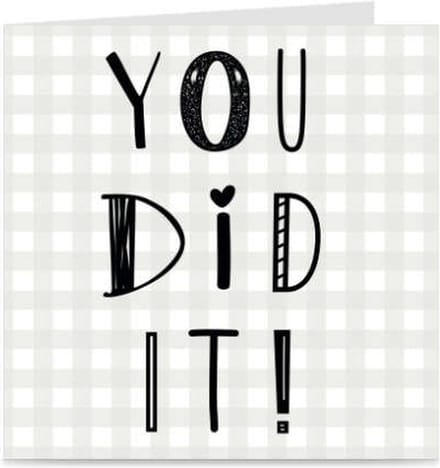 YOU DID IT | kaart / wenskaart met envelop | voor diploma / geslaagd